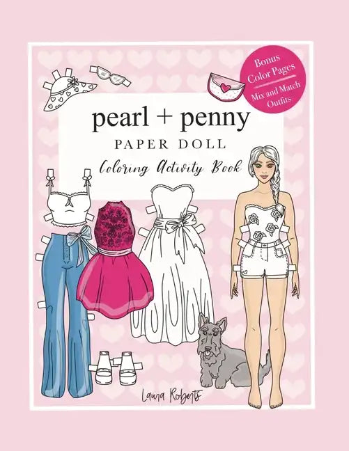 Pearl And Penny Paper Doll: Coloring Activity Book - Paperback