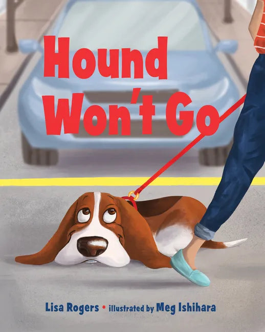 Hound Won't Go - Hardcover