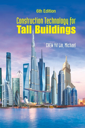 Construction Technology for Tall Buildings: 6th Edition - Paperback