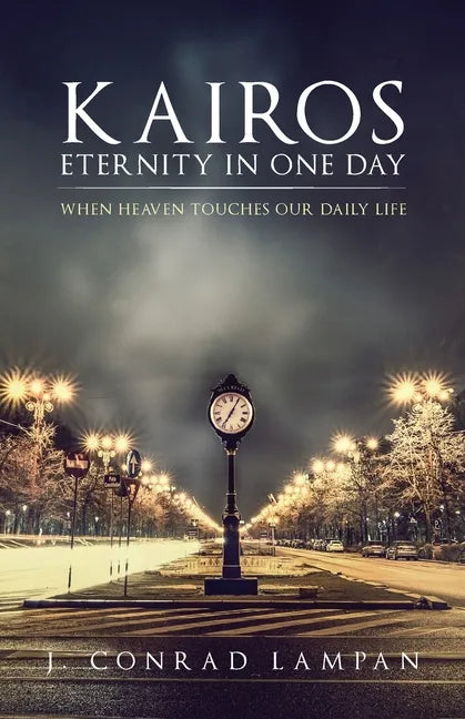 Kairos: Eternity in One Day - Paperback