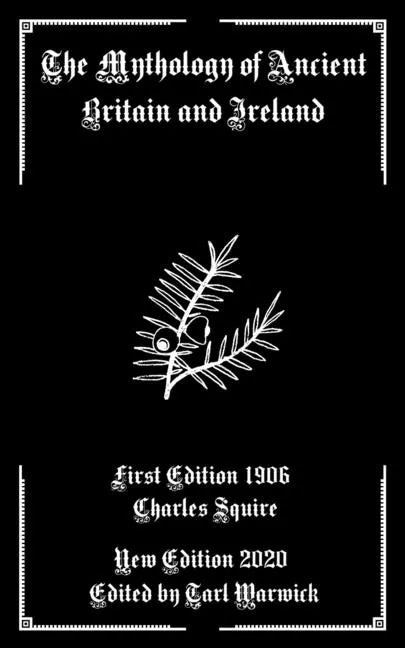 The Mythology of Ancient Britain and Ireland - Paperback