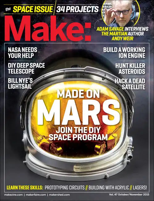 Make: Volume 47: The Space Issue - Paperback