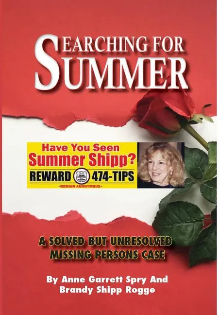 Searching for Summer: A Solved But Unresolved Missing Persons Case - Hardcover