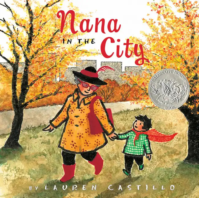 Nana in the City: A Caldecott Honor Award Winner - Hardcover