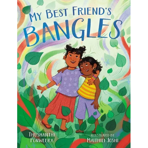 My Best Friend's Bangles - Hardcover