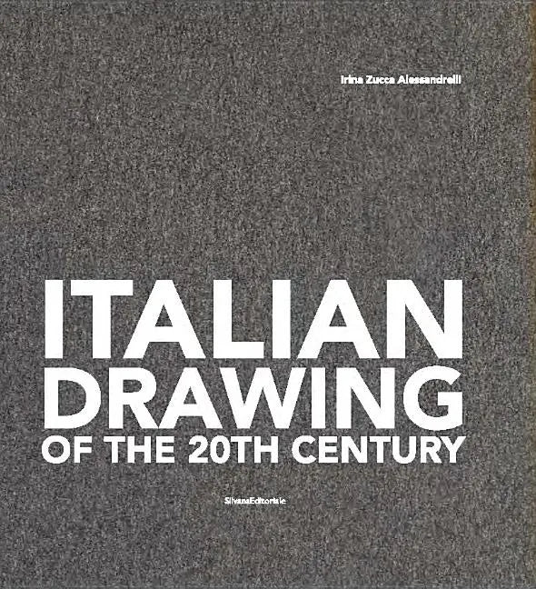Italian Drawing of the 20th Century - Hardcover