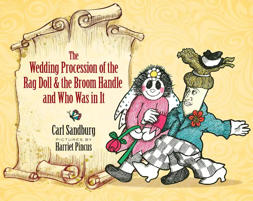 The Wedding Procession of the Rag Doll and the Broom Handle and Who Was in It - Hardcover