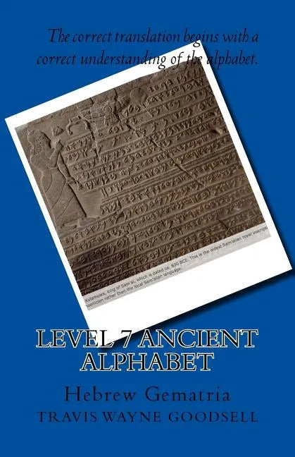 Level 7 Ancient Alphabet: Hebrew Gematria - Paperback