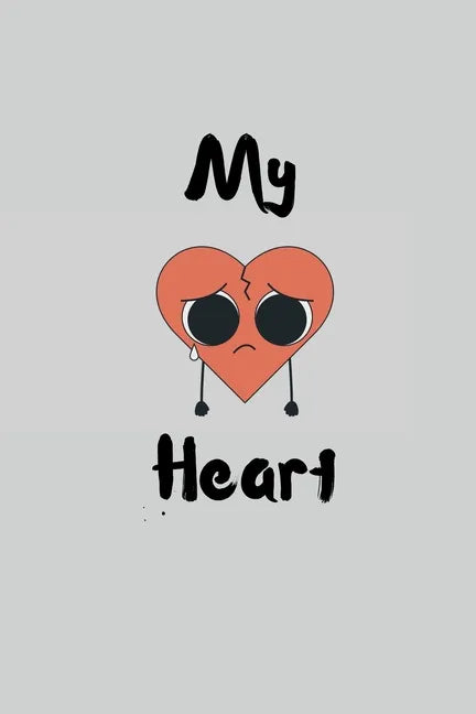 My Heart: to yours - Paperback