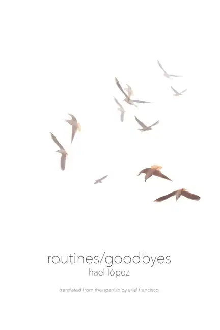 routines/goodbyes - Paperback