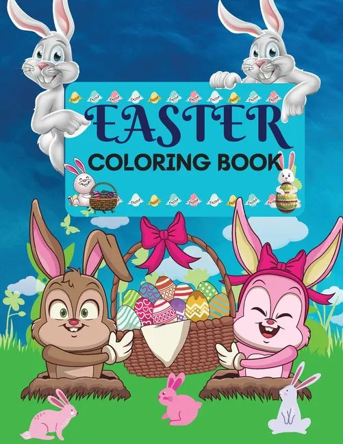 Easter Coloring Book 50 amazing Designs for Kids in Large Print: A Collection of Fun and Easy Happy Easter Eggs Coloring Pages for Kids Makes a perfec - Paperback