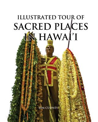 Illustrated Tour of Sacred Places in Hawai'i - Paperback