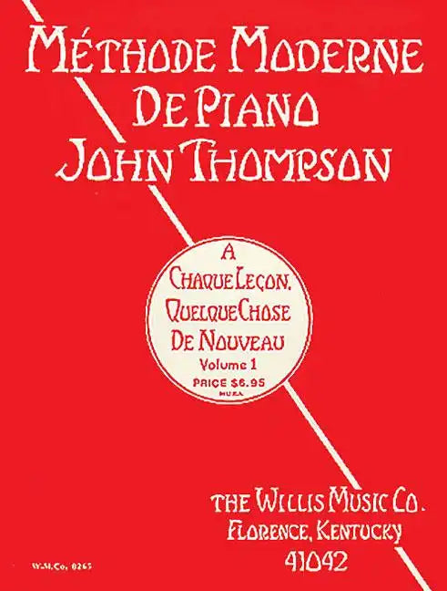 John Thompson's Modern Course for the Piano - First Grade (French): First Grade - French Edition - Paperback