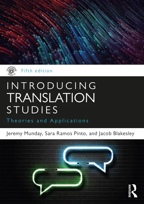 Introducing Translation Studies: Theories and Applications - Paperback