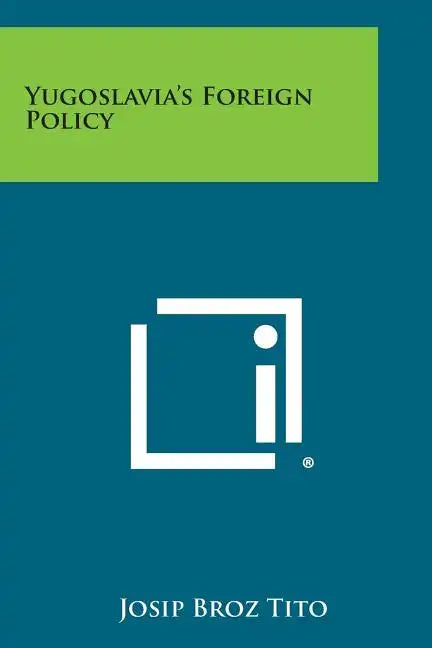 Yugoslavia's Foreign Policy - Paperback