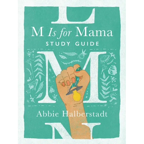 M Is for Mama Study Guide - Paperback
