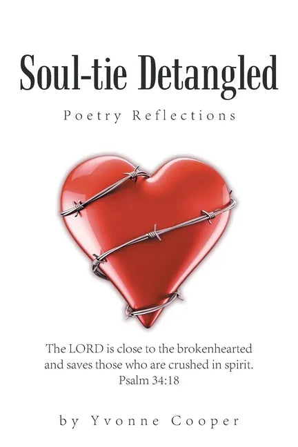 Soul-Tie Detangled: Poetry Reflections - Paperback