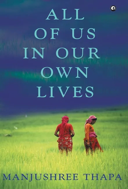 All of Us in Our Own Lives - Hardcover