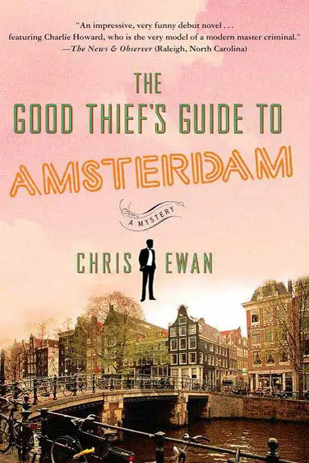 The Good Thief's Guide to Amsterdam - Paperback