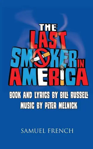 The Last Smoker in America - Paperback