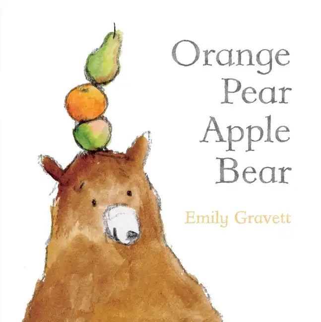 Orange Pear Apple Bear - Board Book