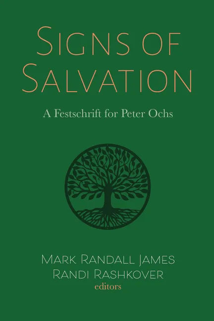 Signs of Salvation: A Festschrift for Peter Ochs - Paperback