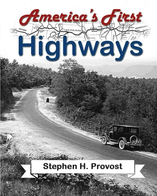 America's First Highways - Paperback