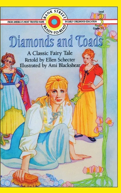 Diamonds and Toads-A Classic Fairy Tale: Level 3 - Hardcover