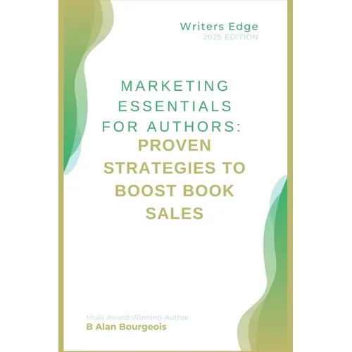 Marketing Mastery: Avoiding Common Mistakes for Authors - Paperback