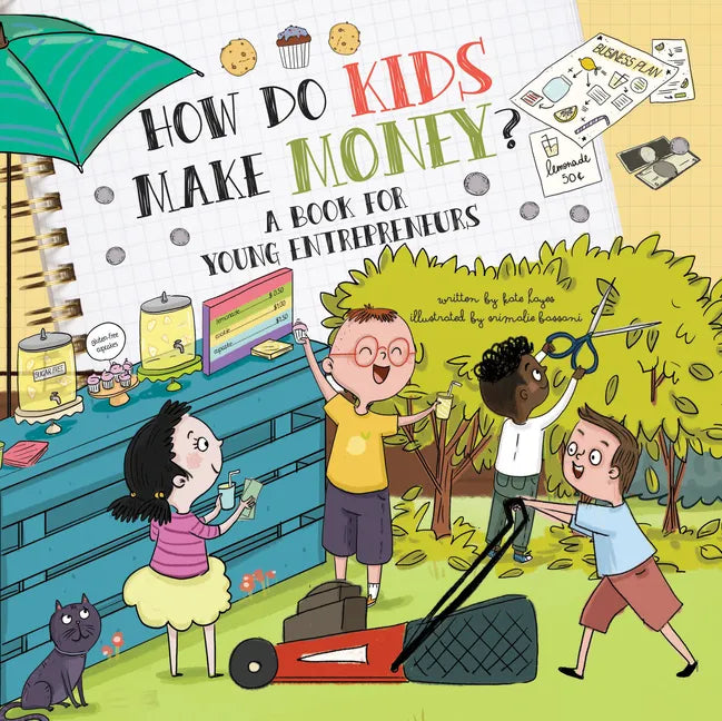 How Do Kids Make Money?: A Book for Young Entrepreneurs - Paperback