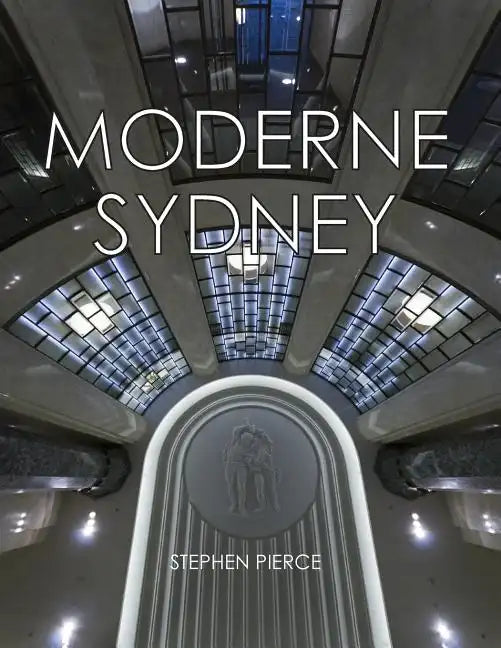 Moderne Sydney: Art Deco in Sydney - Paperback