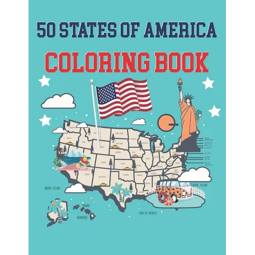 50 States Of America Coloring Book: The 50 States Maps Of United States America Educational Coloring Book For Kids and Adults State Capitals Coloring - Paperback