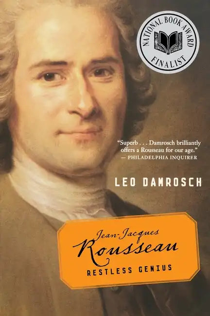 Jean-Jacques Rousseau: Restless Genius - Paperback