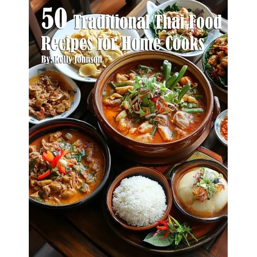 50 Traditional Thai Recipes for Home Cooks - Paperback
