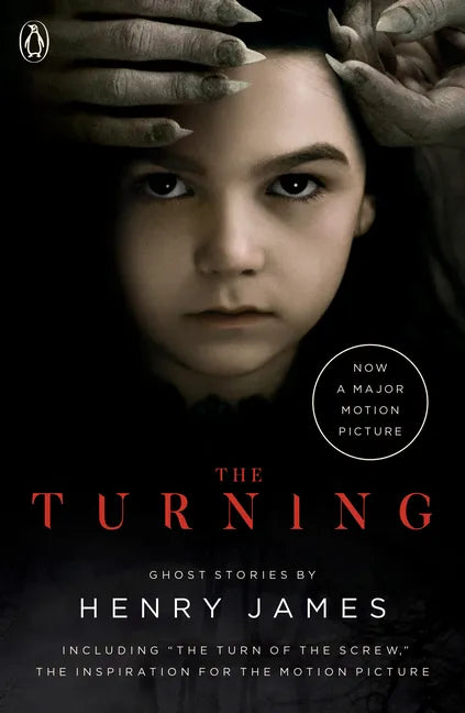 The Turning (Movie Tie-In): The Turn of the Screw and Other Ghost Stories - Paperback