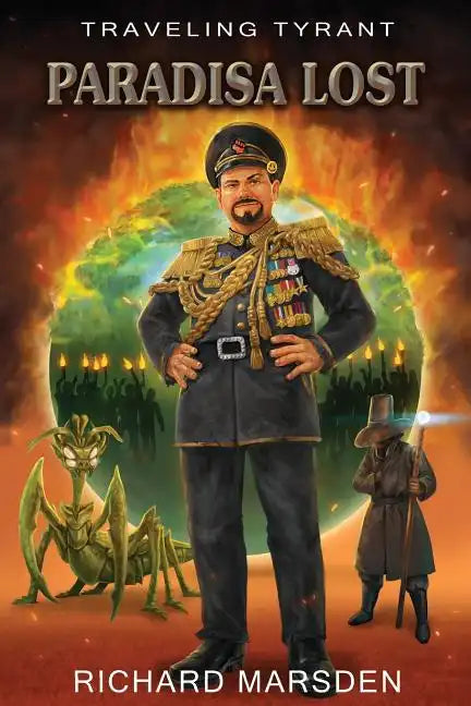 The Traveling Tyrant: Paradisa Lost - Paperback