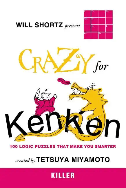 Will Shortz Presents Crazy for KenKen Killer - Paperback