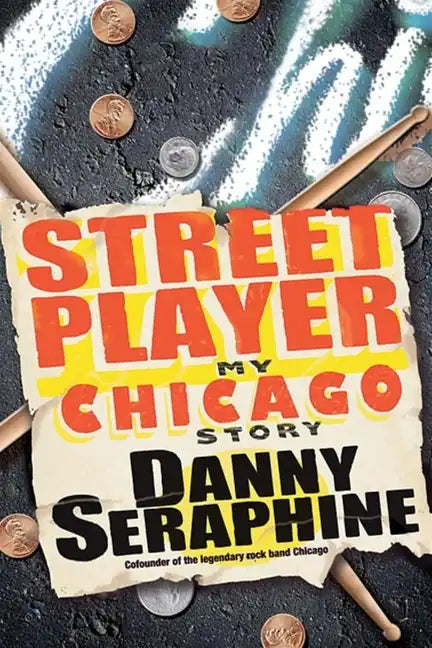 Street Player: My Chicago Story - Paperback