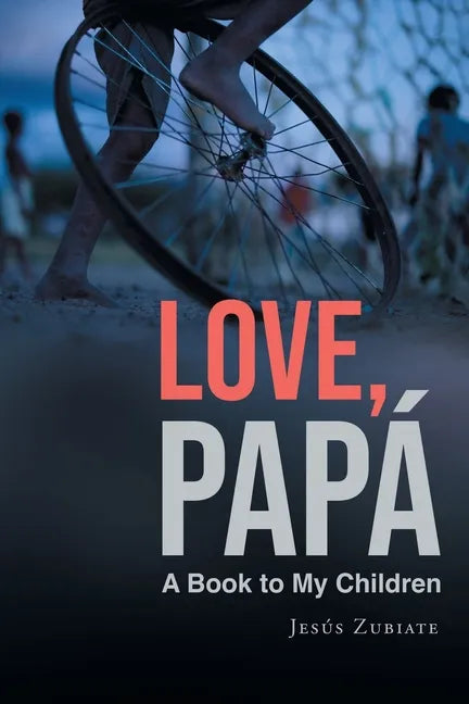 Love, Papa: A Book to My Children - Paperback