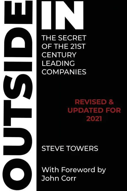 Outside-In the Secret of the 21st Century Leading Companies - Paperback