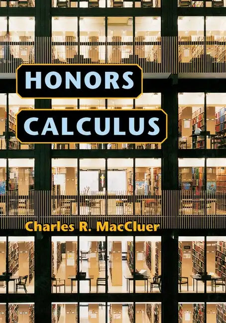 Honors Calculus - Hardcover