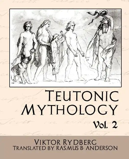 Teutonic Mythology, Volume 2 - Paperback