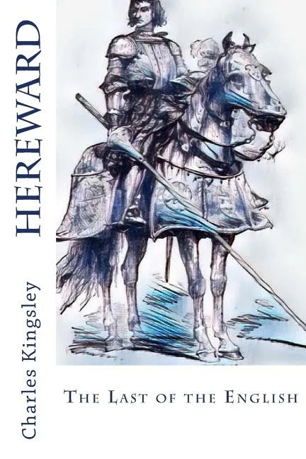 Hereward: The Last of the English - Paperback