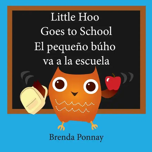 Little Hoo goes to school / El pequeño búho va a la escuela - Paperback
