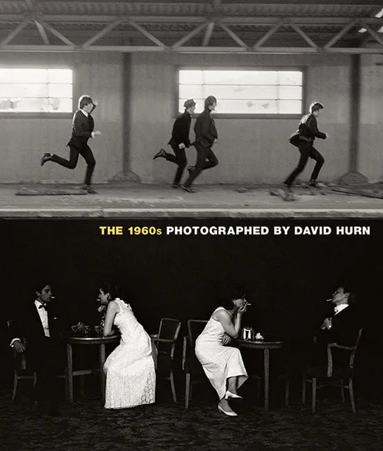 The 1960s: Photographed by David Hurn - Hardcover