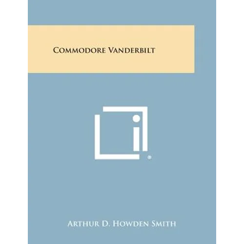 Commodore Vanderbilt - Paperback