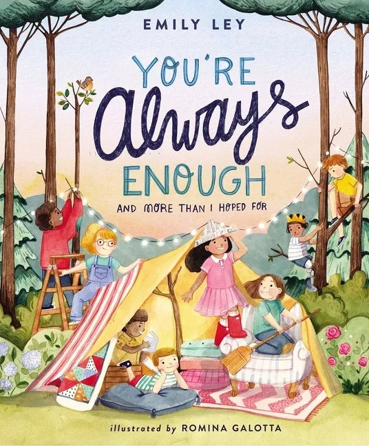 You're Always Enough: And More Than I Hoped for - Hardcover