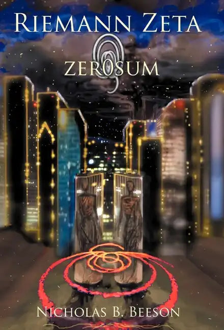 Riemann Zeta: Zero Sum - Hardcover