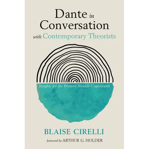 Dante in Conversation with Contemporary Theorists - Hardcover