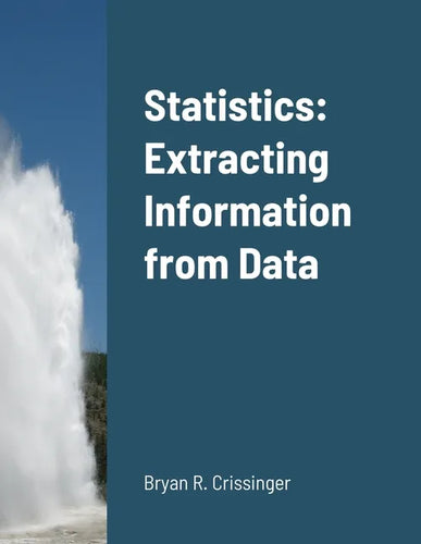 Statistics: Extracting Information from Data - Paperback